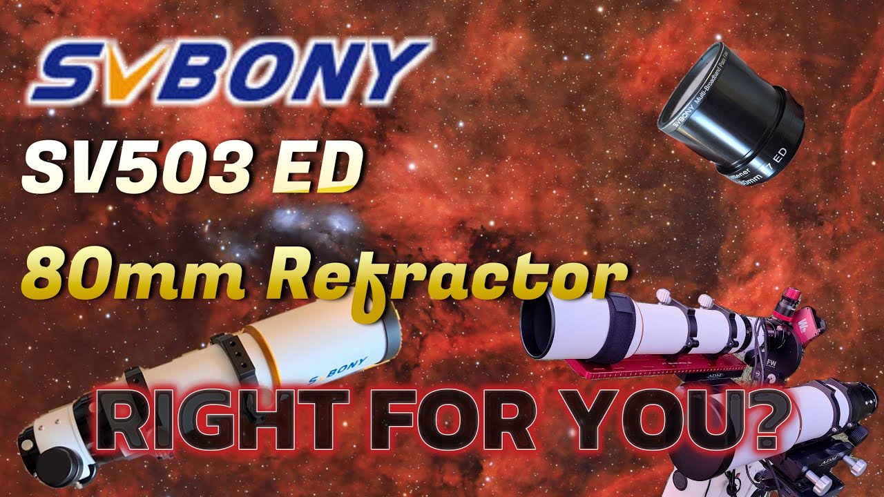 SVBony 80mm ED Refractor:  Can these little ED Refractors be a NB secret weapon in your arsenal?