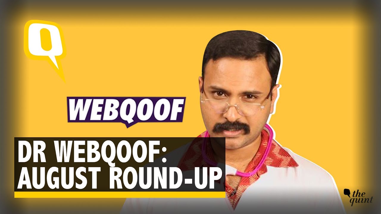 Dr WebQoof August Roundup: Fake News Around Kashmir, Amazon & More | The Quint