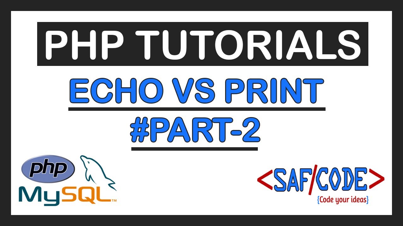 PHP Tutorials -  Echo and Print Function in PHP  Hindi/Urdu Part 2