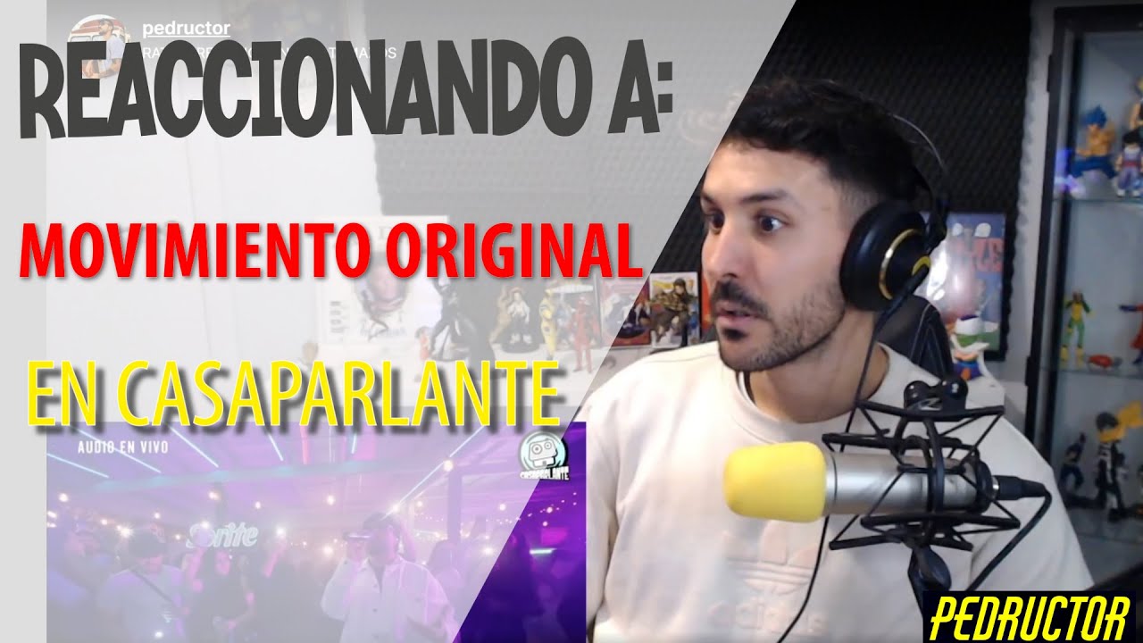 REACCIONANDO A MOVIMIENTO ORIGINAL EN CASAPARLANTE!! INCREIBLE!!! 🔥🔥🔥🔥🔥🔥