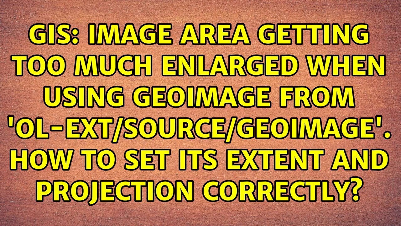Image area getting too much enlarged when using GeoImage from 'ol-ext/source/GeoImage'. How to...