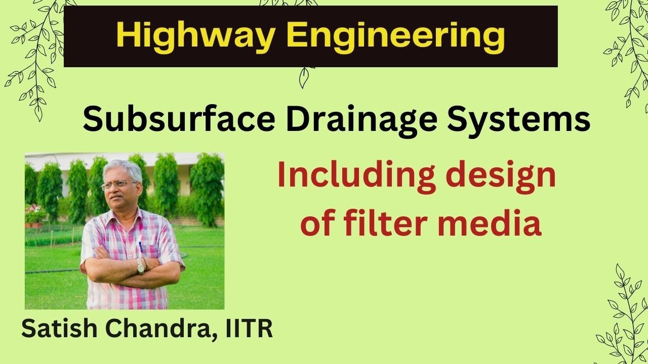 #Drainage Highway drainage, subsurface drain system, design of filter media