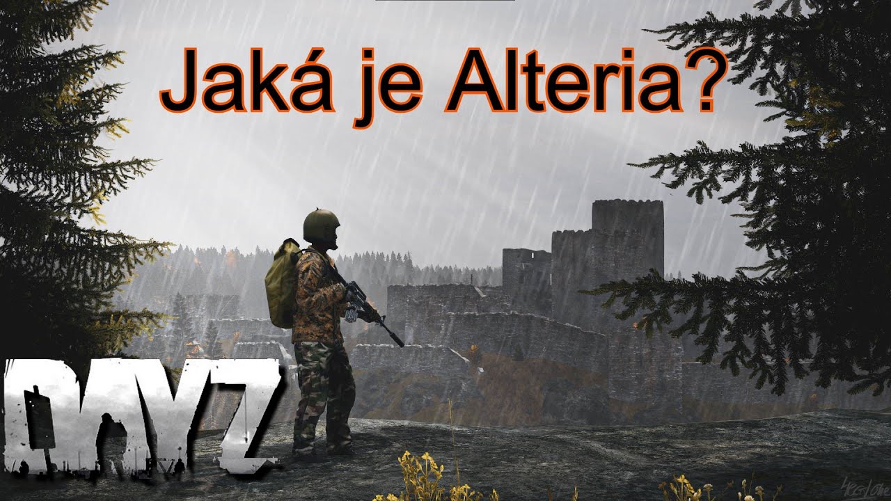 Dayz-Cz/Sk  Nová mapa a moje první DOBRODRUŽSTVÍ Alteria !!