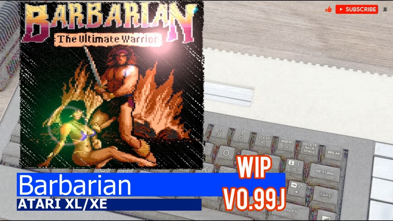 Atari XL/XE -=Barbarian=- WIP v0.99j