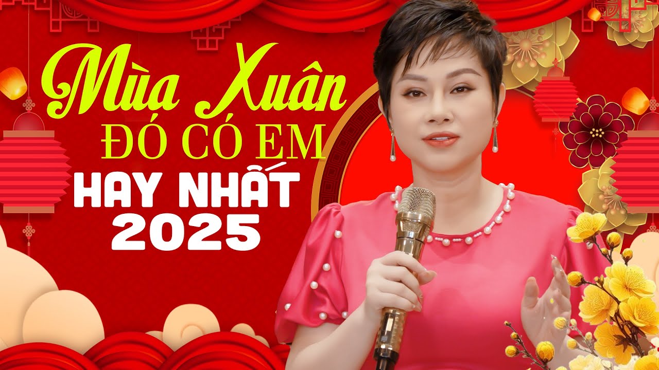 Liên Khúc Mùa Xuân Đó Có Em & Cánh Thiệp Đầu Xuân 🌺 MỸ LINH Nhạc Xuân Hay Nhất 2025