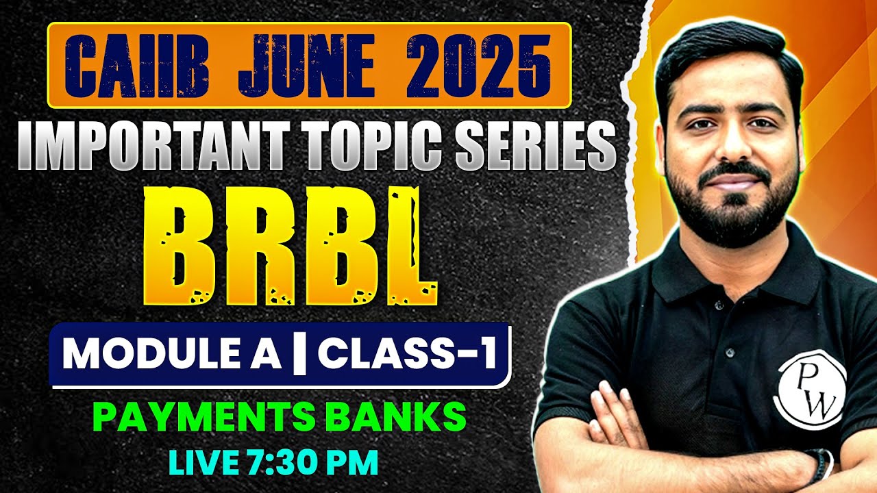 CAIIB June 2025 | BRBL Module A | Payments Banks |  BRBL by Ashish Sir