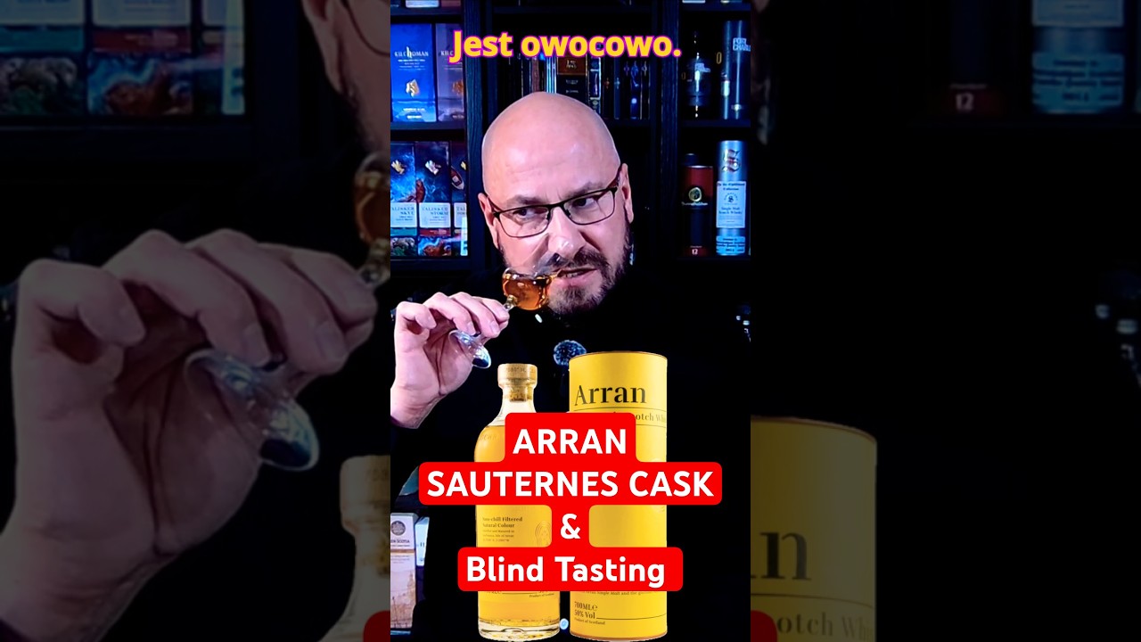 Zwiastun Arran Sauternes Cask Finish #whisky #piąteczekzwhisky