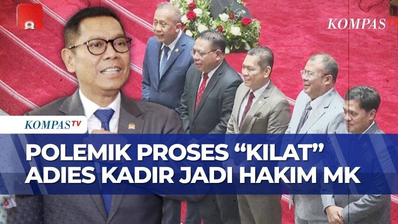 Polemik Proses Kilat Adies Kadir Jadi Hakim MK, Independensi Lembaga Konstitusi Dipertanyakan