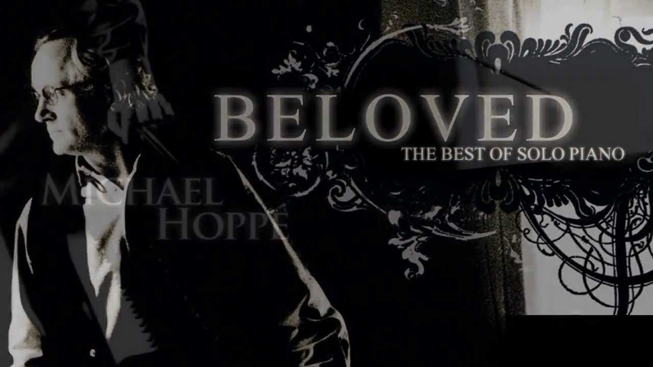마이클 호페 Michael Hoppe - Beloved (Solo Piano)