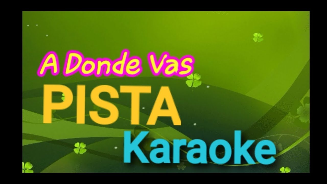 A donde vas - Hubert Uzco 2020(Pista)(Karaoke)