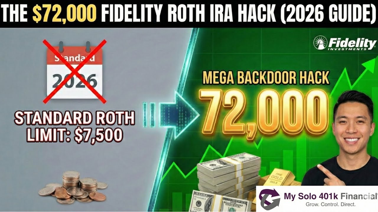 The $72,000 Fidelity Roth IRA Hack for 2026 (Mega Backdoor) 📱
