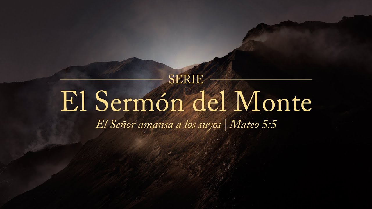 El Señor amansa a los suyos (Mateo 5:5) - Pastor Javier Bello