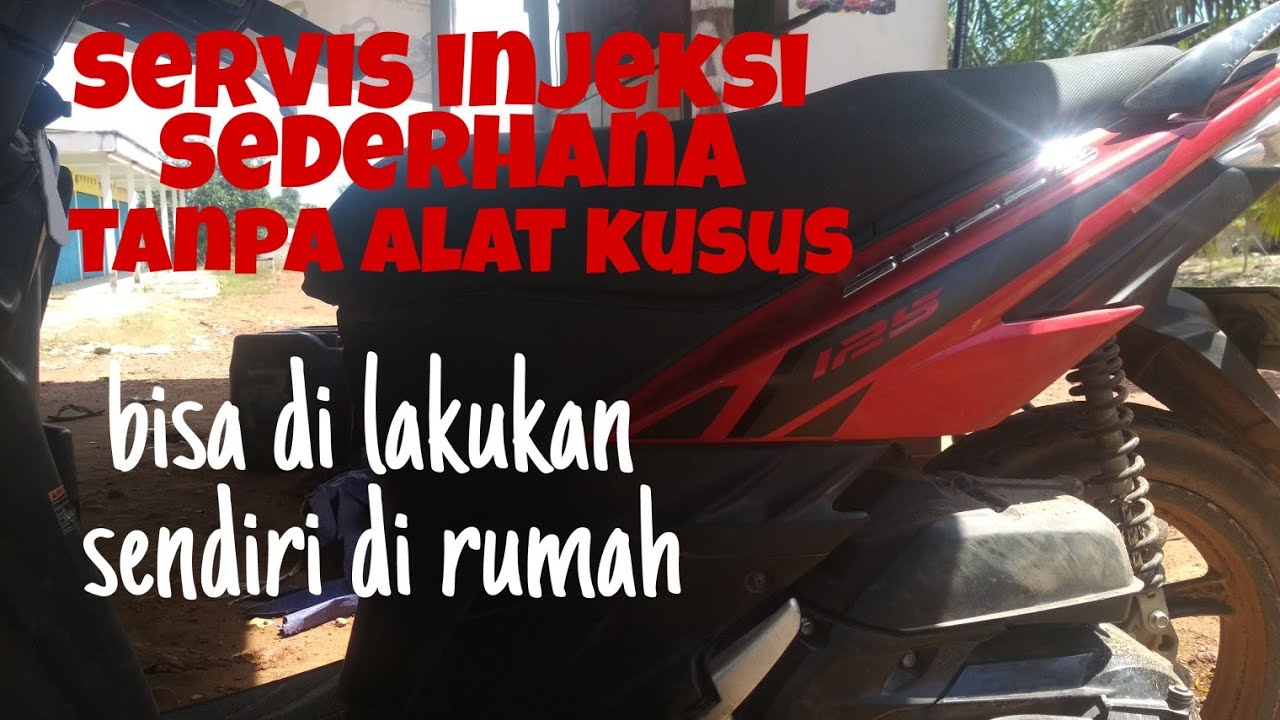 servis injeksi tanpa alat kusus soul gt brebet