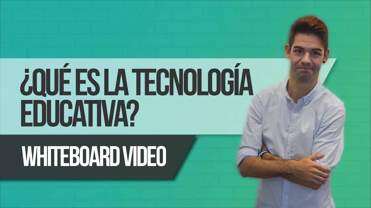 Qué es la Tecnología Educativa | Historia y Concepto