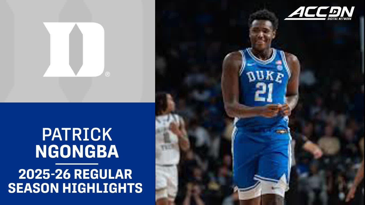 Duke F Patrick Ngongba II Regular Season Highlights | 2025–26 ACC Men’s Basketball