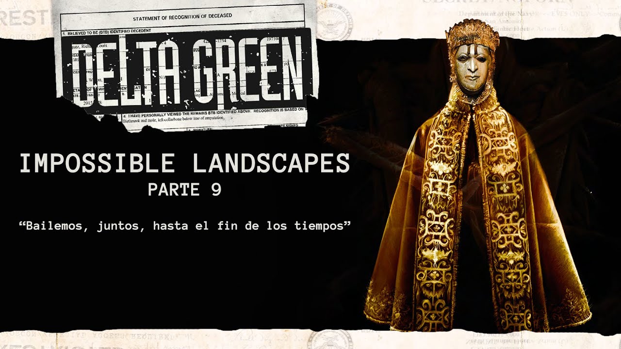 Delta Green - Impossible Landscapes 9/X