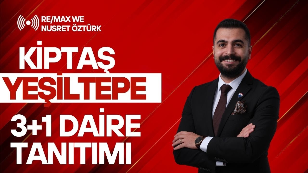 MALTEPE KİPTAŞ ADATEPE SİTESİ 3+1 DAİRE TANITIMI - RE/MAX WE NUSRET ÖZTÜRK