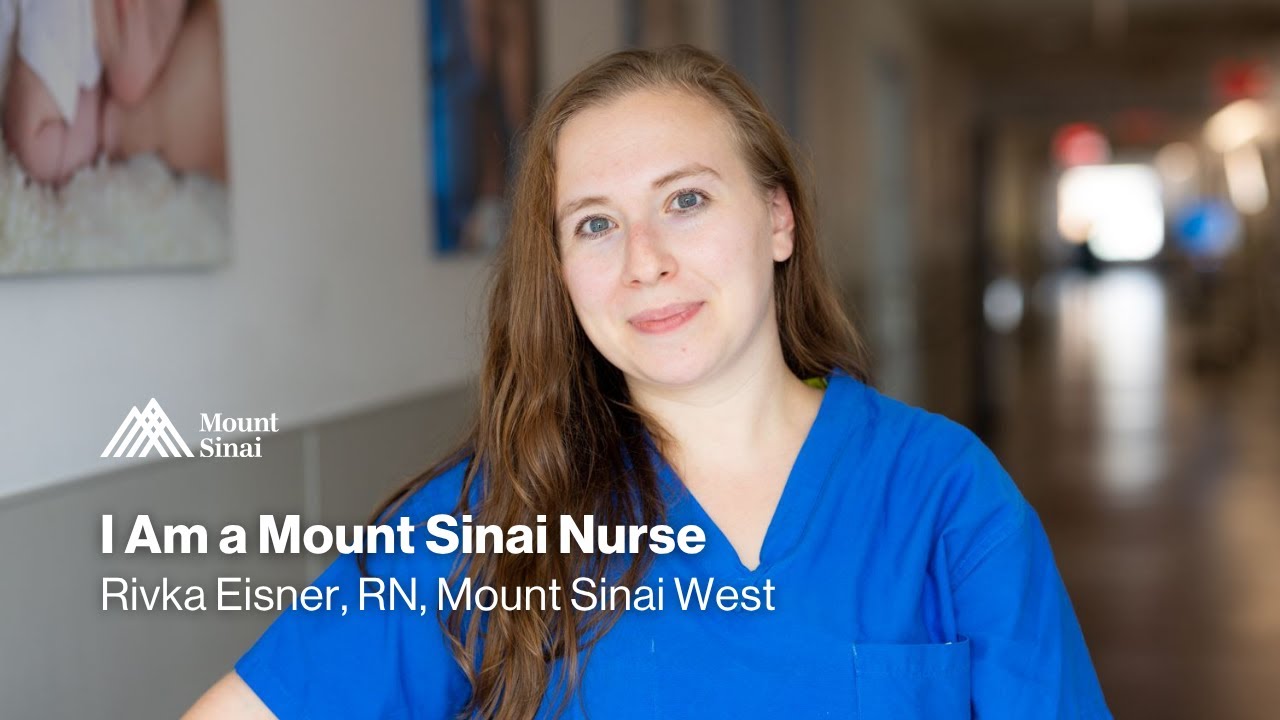 I Am a Mount Sinai Nurse | Rivka Eisner, RN