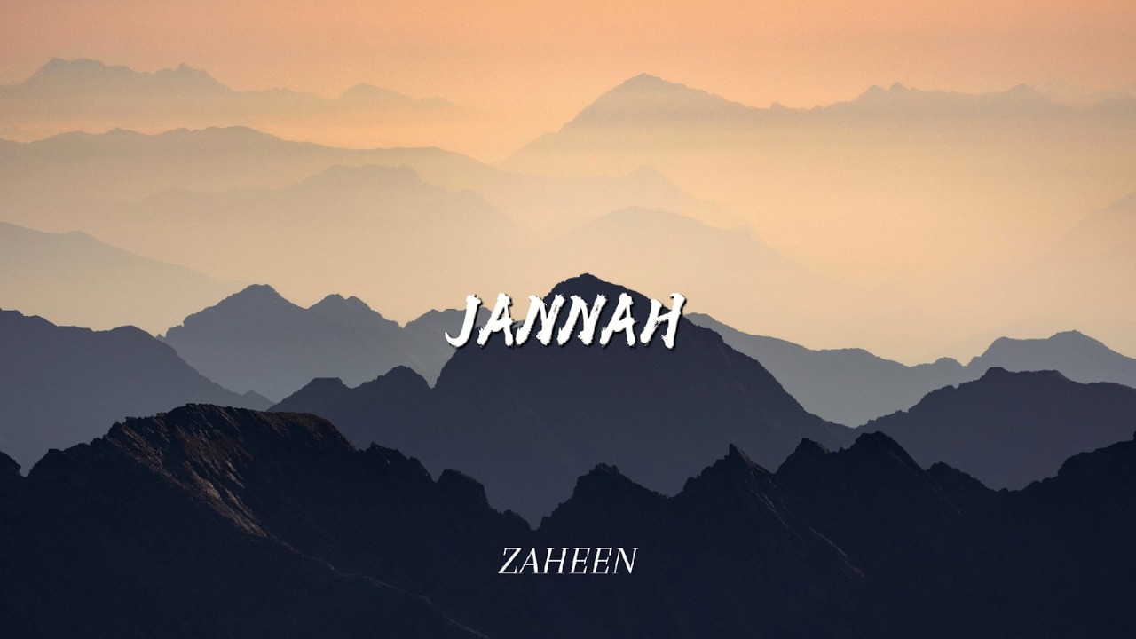 ZAHEEN - JANNAH