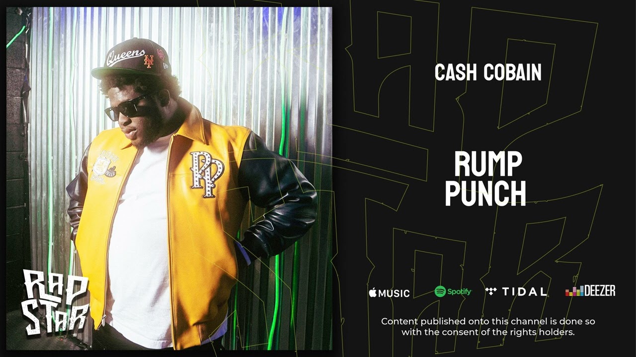 Cash Cobain -  &ldquo;Rump Punch&rdquo;