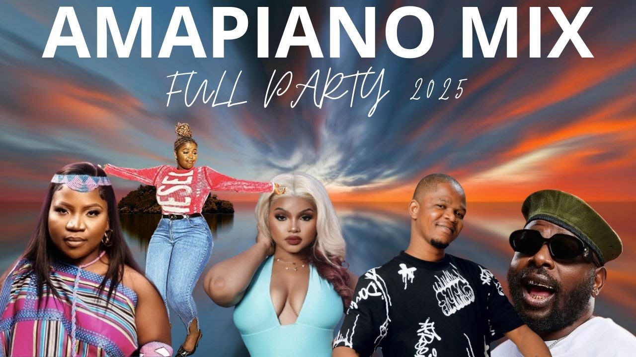 AMAPIANO MIX FULL PARTY 2025 | THE BEST OF 2025 AMAPIANO PARTY | MIX PIANO SA