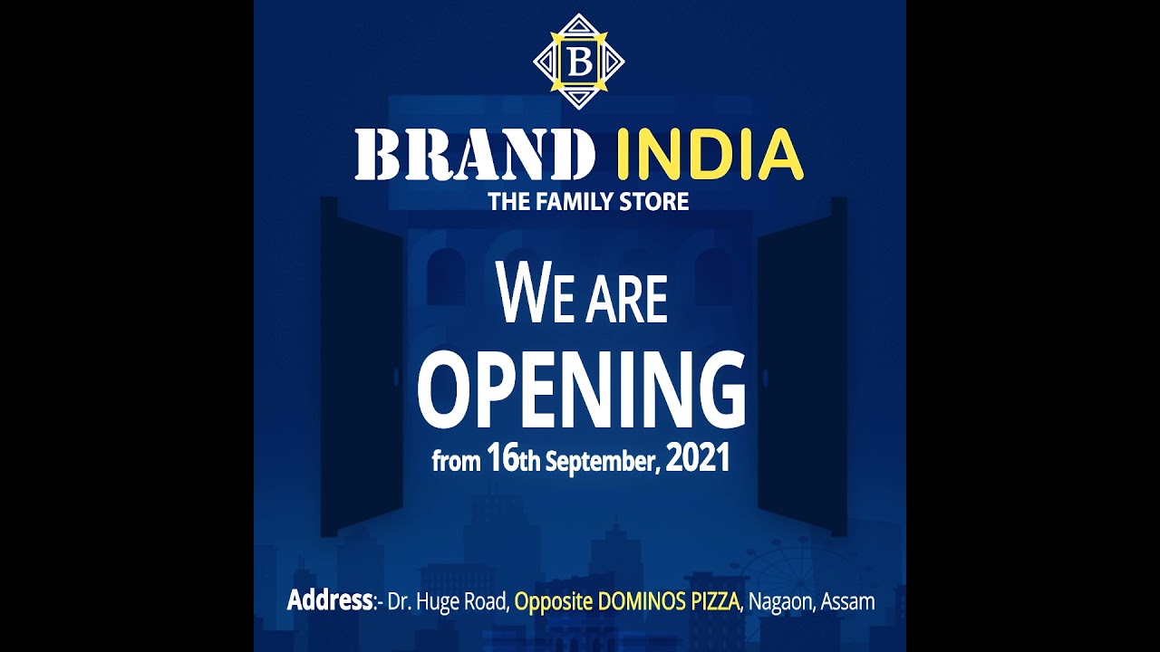 BRAND INDIA- The Family Store OPENING on 16th SEPTEMBER, 2021