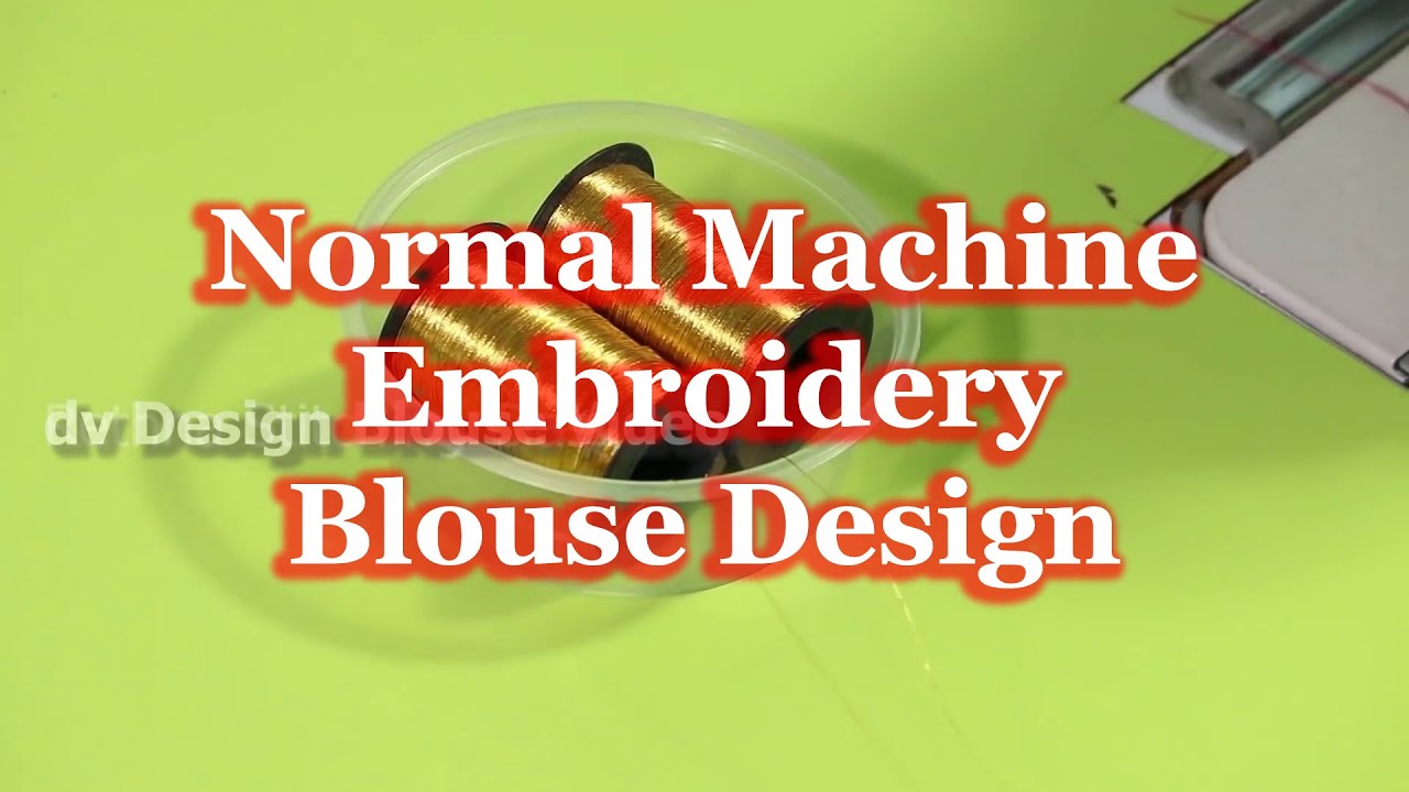 Normal  Machine Embroidery Blouse Design