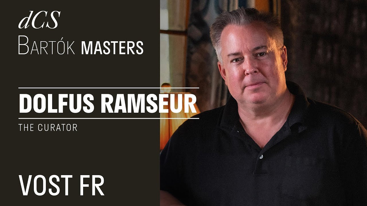 Bart&oacute;k Masters  - The curator - Dolfus Ramseur - VOST FR