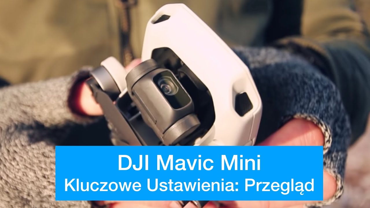 DJI Mavic Mini || Kluczowe Ustawienia