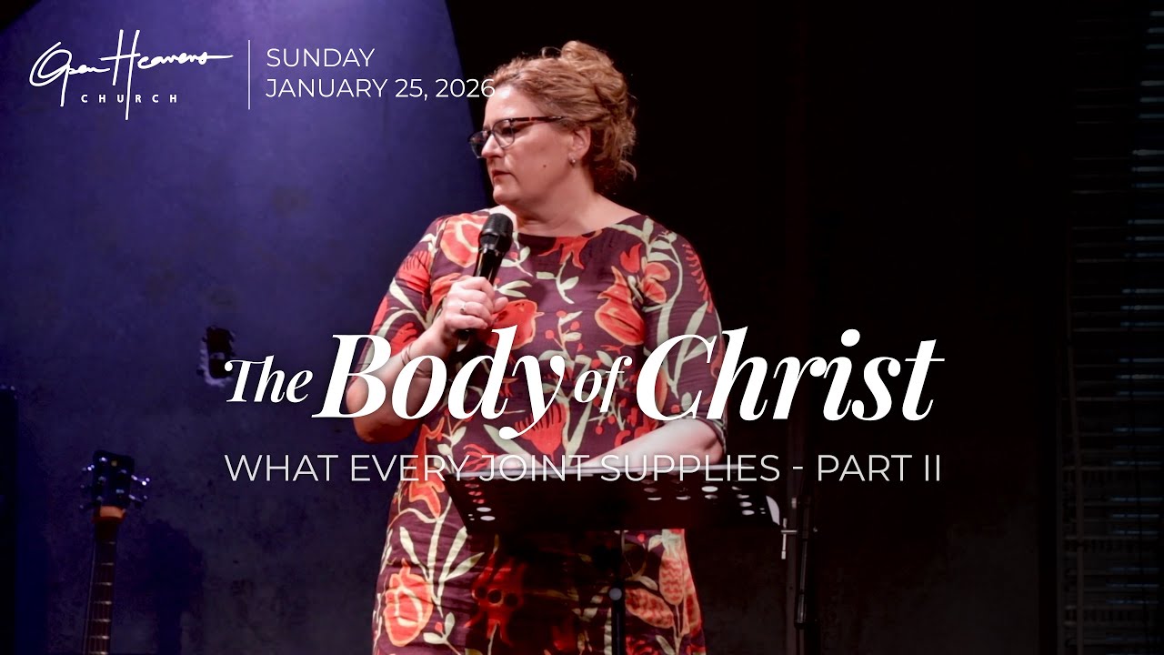 Ruanna Levi - The Body of Christ: what every joint supplies, Part II - January 25, 2026