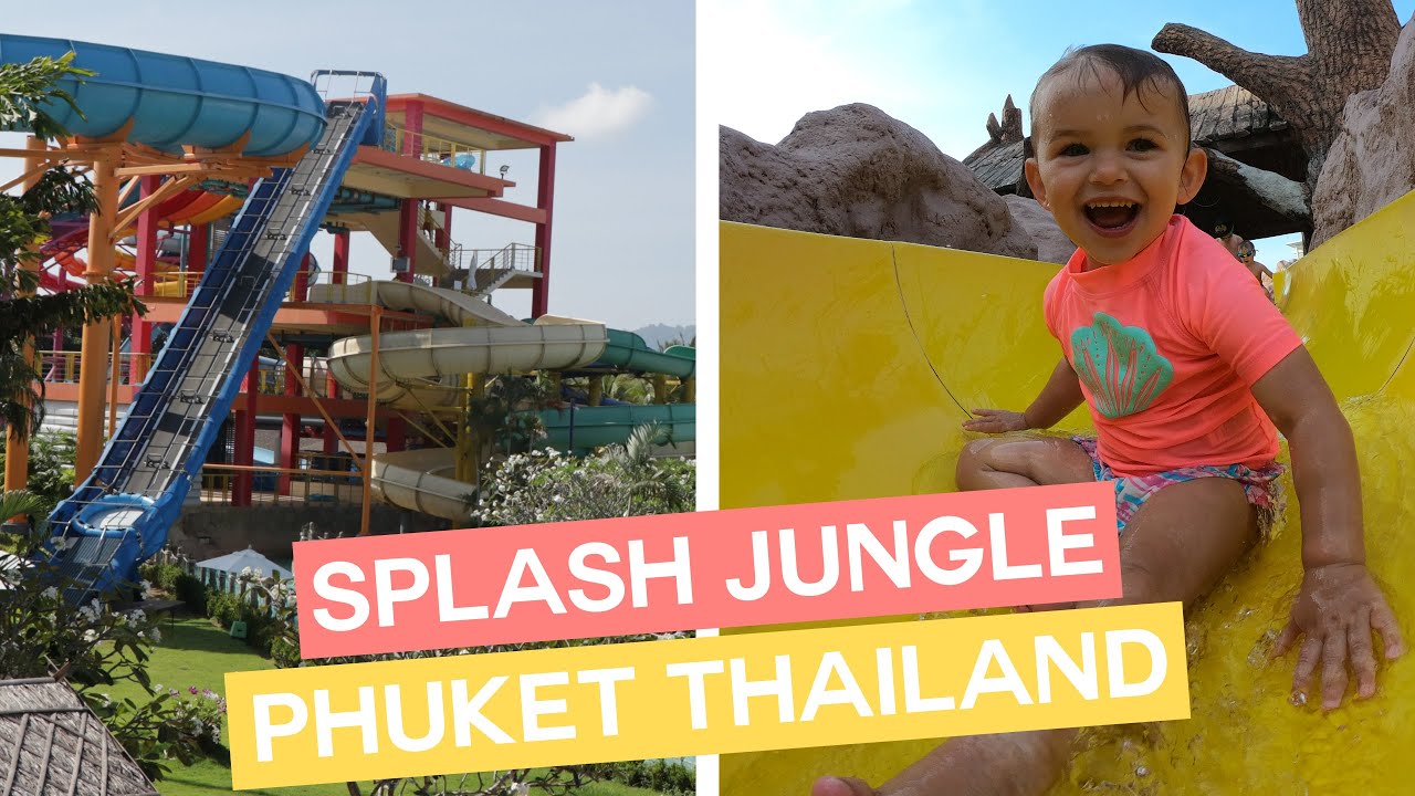 SPLASH JUNGLE Water Park, Phuket Thailand | Family Travel Vlog