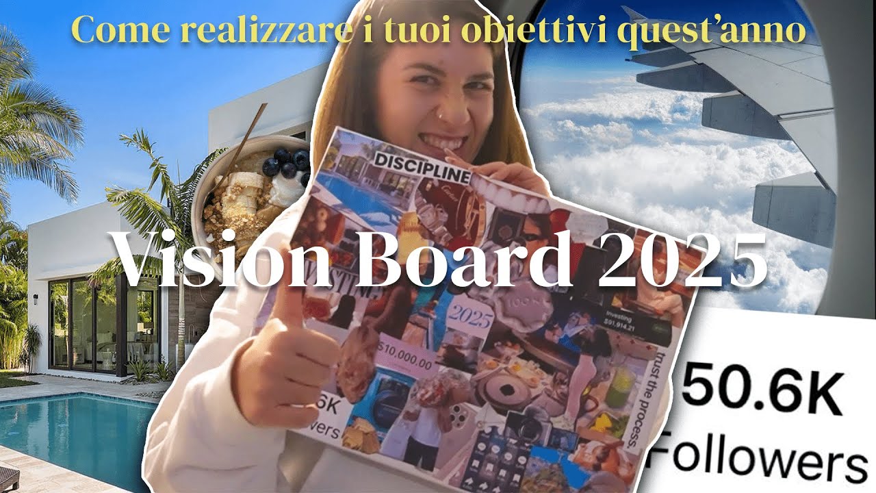 Crea la Tua Vision Board 2025 | tips per realizzarne una che funziona davvero