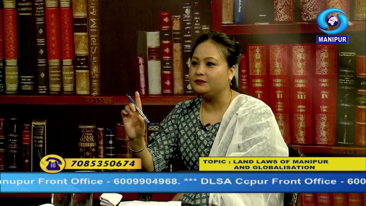Legal Hints | A Discussion On Land Laws of Manipur & Globalisation | 13th November 2023