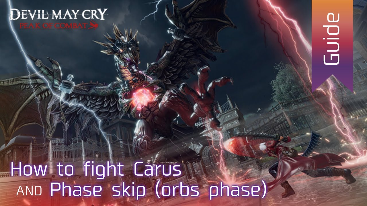 STOP Losing to Carus! Devil May Cry: Peak of Combat - How to kill Carus (with several ways)