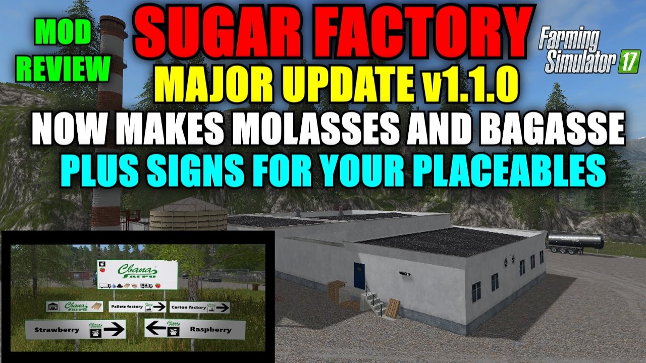 Farming Simulator 17 - Sugar Factory Update (New Products) Plus Signs for  Placeables 