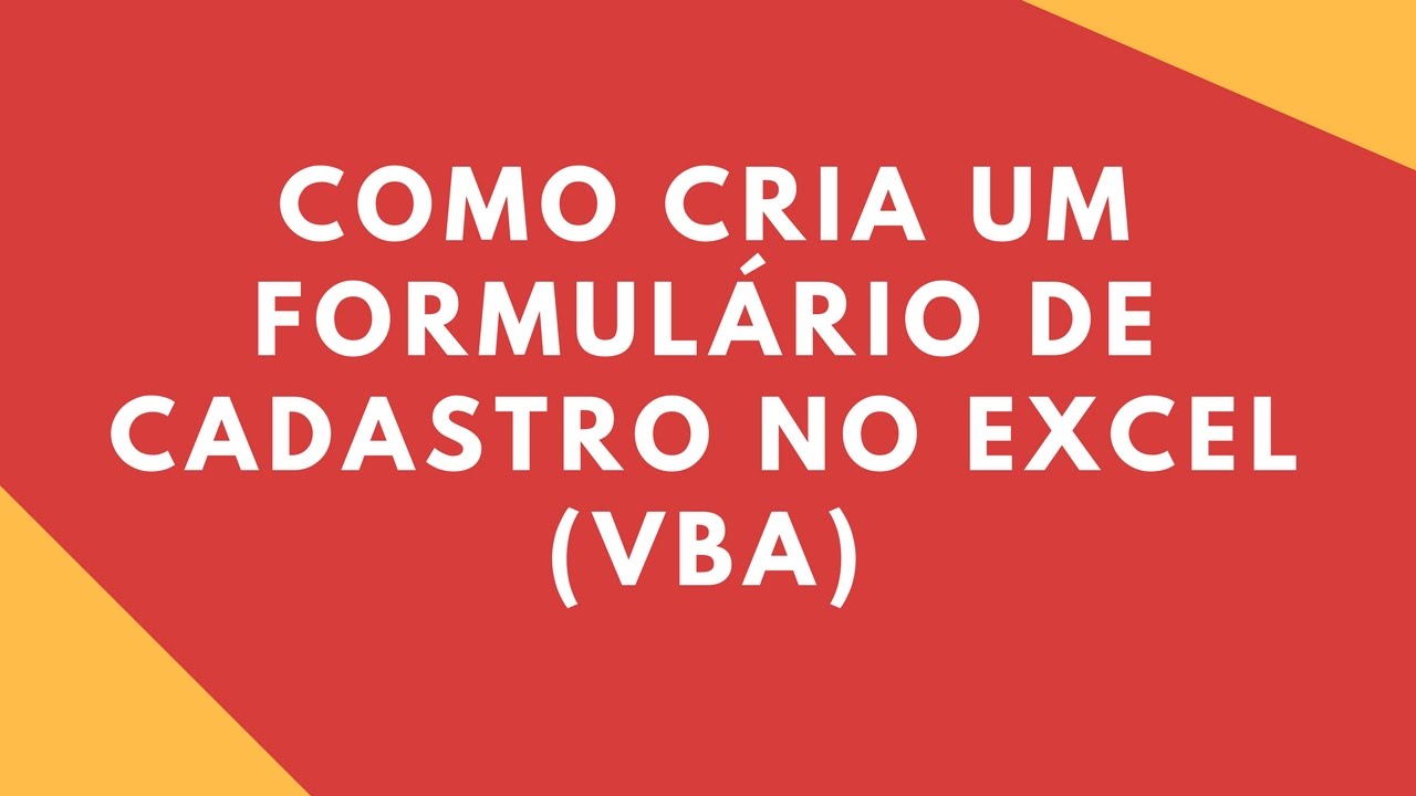 Curso Excel avançado - VBA - Como Cria um Formulário de Cadastro - Excel 2013