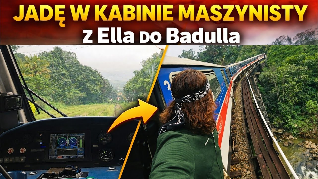Pojechałem w wagonie maszynisty na legendarnym odcinku z Ella na SriLance #SoloSriLanka4 