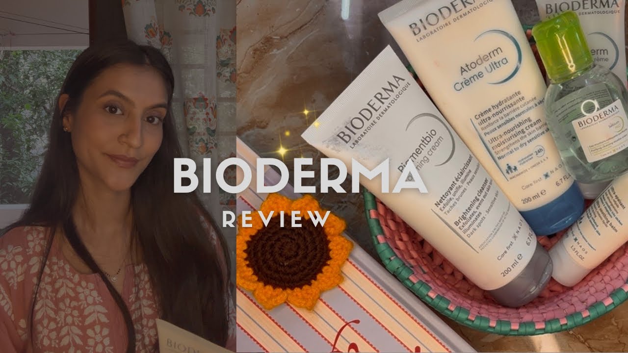 Bioderma Skincare | My honest review 🌼🌼