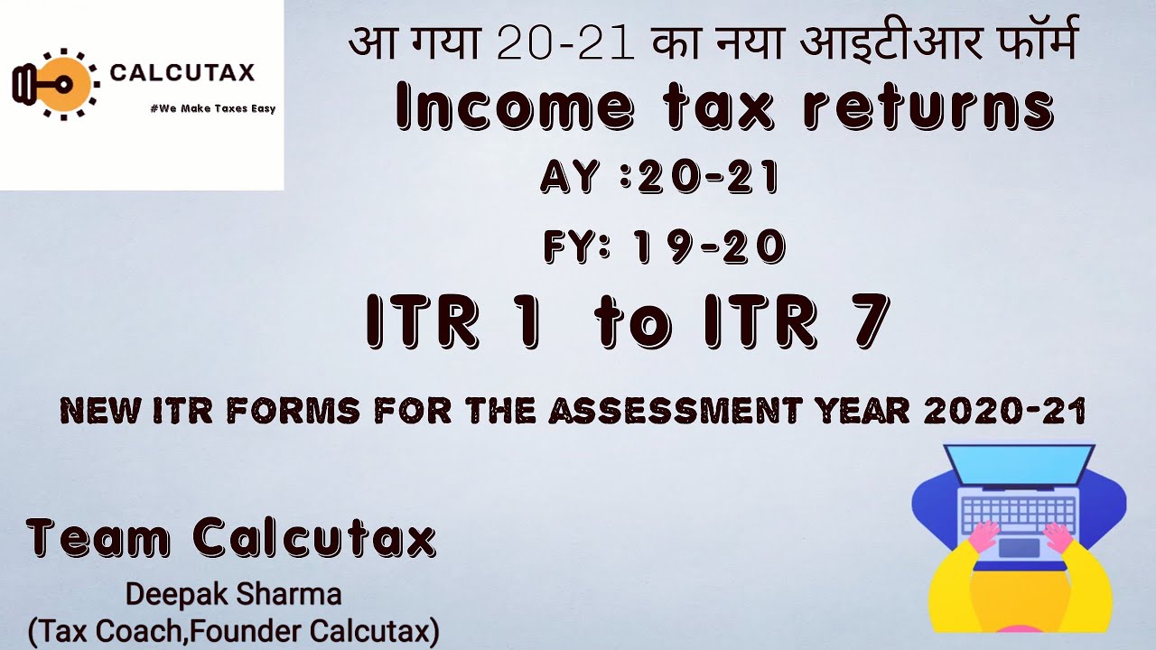 NEW INCOME TAX FORMS FOR AY 2020-21