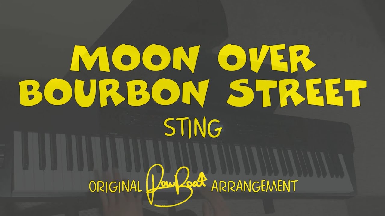 Moon Over Bourbon Street - Piano Cover with Lyrics