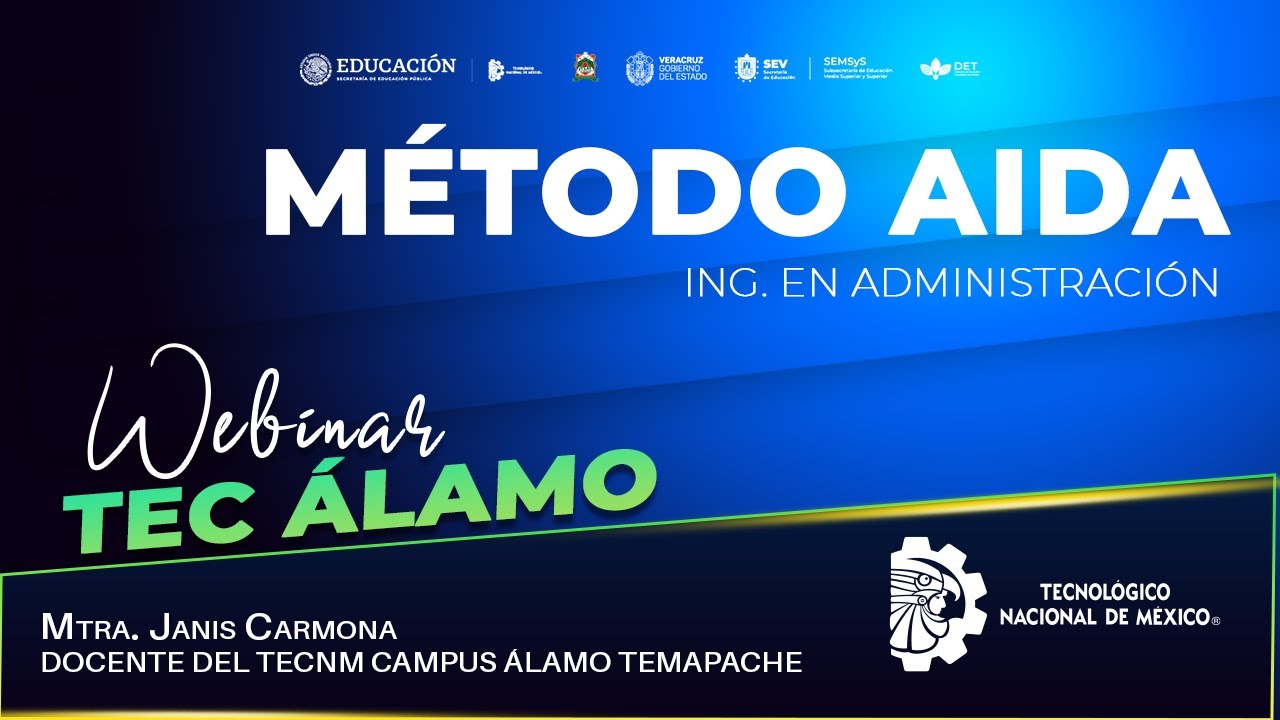Webinar l Método Aida l Administración  l Mtra. Janis Carmona l TecNM