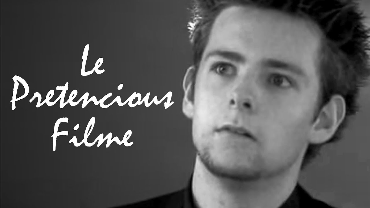 Le Pretentious Filme