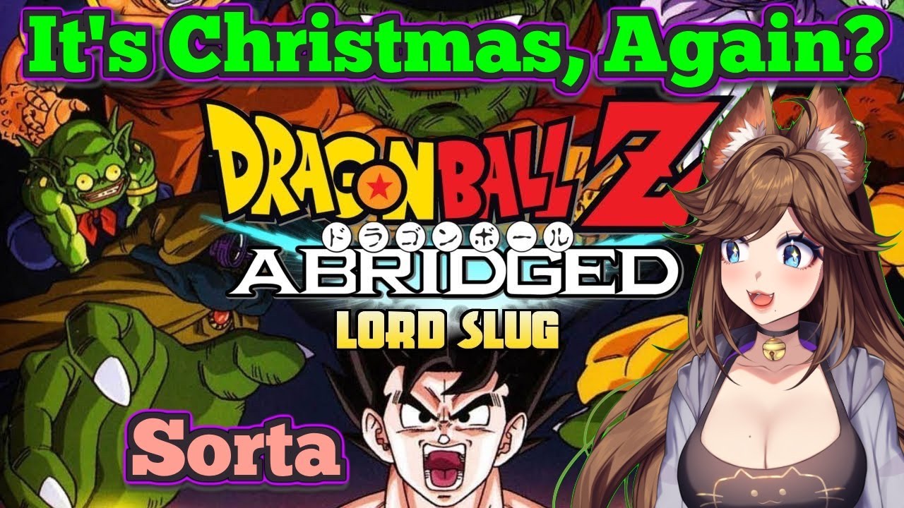 [Christmas in July] Dragon Ball Z Abridged Movie Lord Slug Reaction
