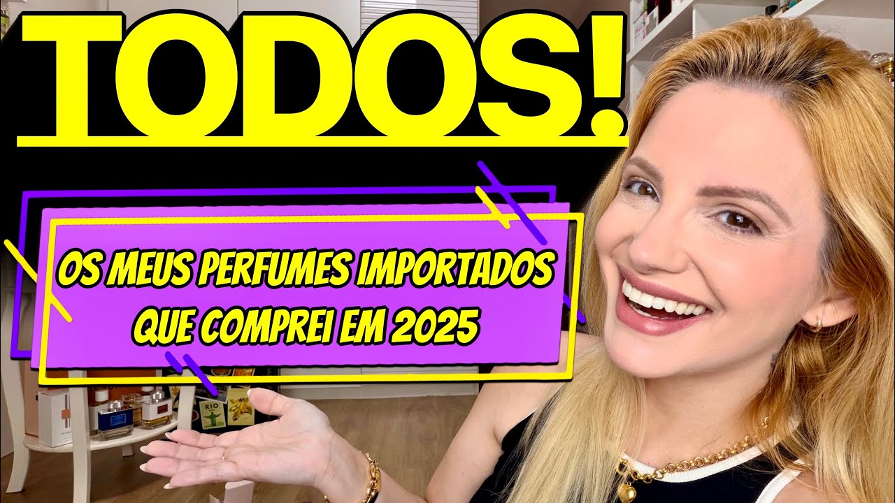 TODOS os meus perfumes importados de 2025 e top favoritos😍