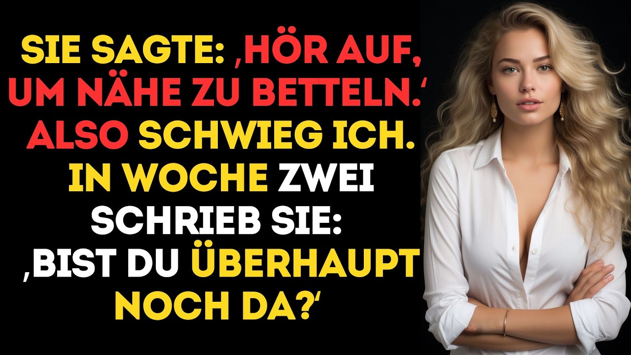 SHE SAID, ‘STOP BEGGING FOR INTIMACY.’I DID. BY WEEK TWO, SHE TEXTED:‘ARE YOU EVEN HERE ANYMORE?