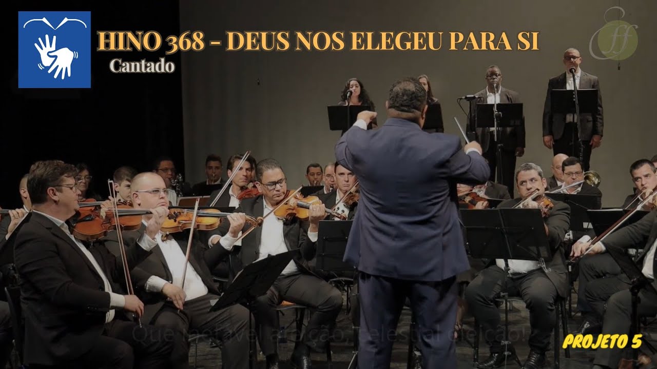 HINO 368 - DEUS NOS ELEGEU PARA SI