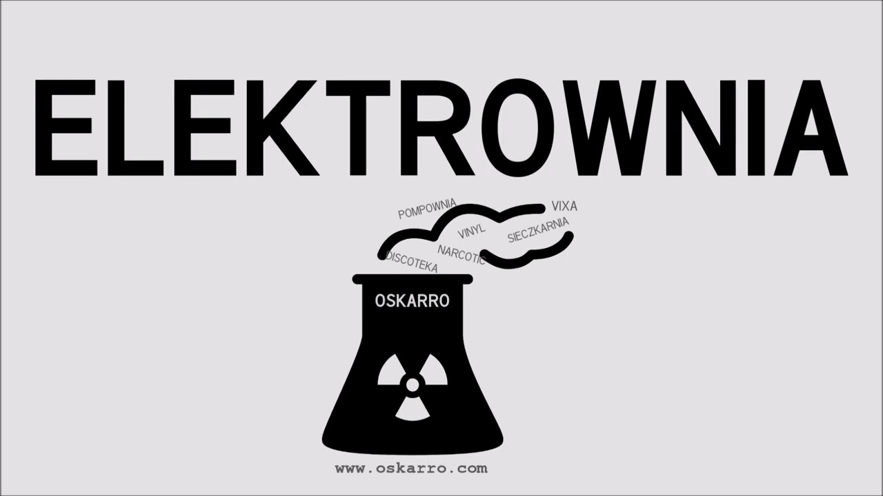 Oskarro - ELEKTROWNIA [ NAJLEPSZA MUZA DO AUTA / KLUBOWE HITY NA IMPREZĘ / VIXA / DANCE ]