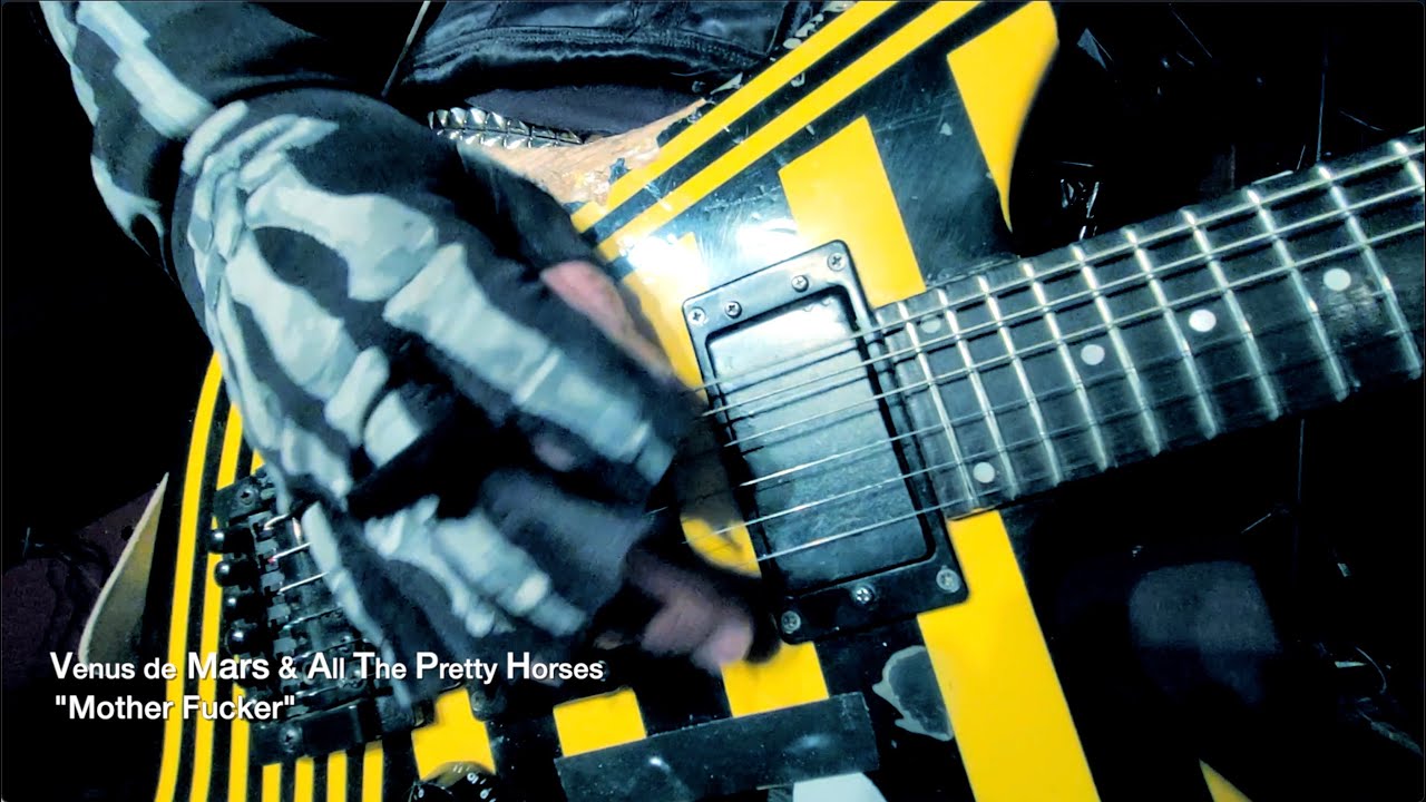 Official Venus de Mars & All The Pretty Horses Mother Fucker Music Video