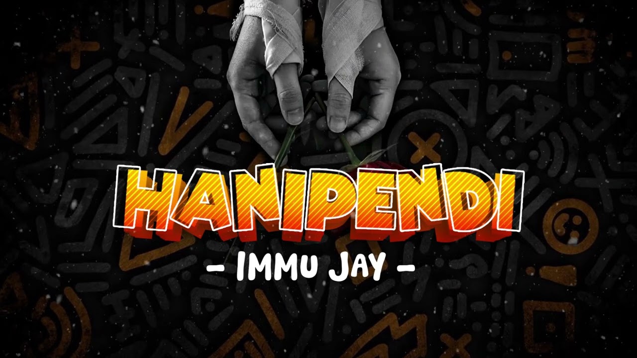 Immu Jay - Hanipendi ( Audio )