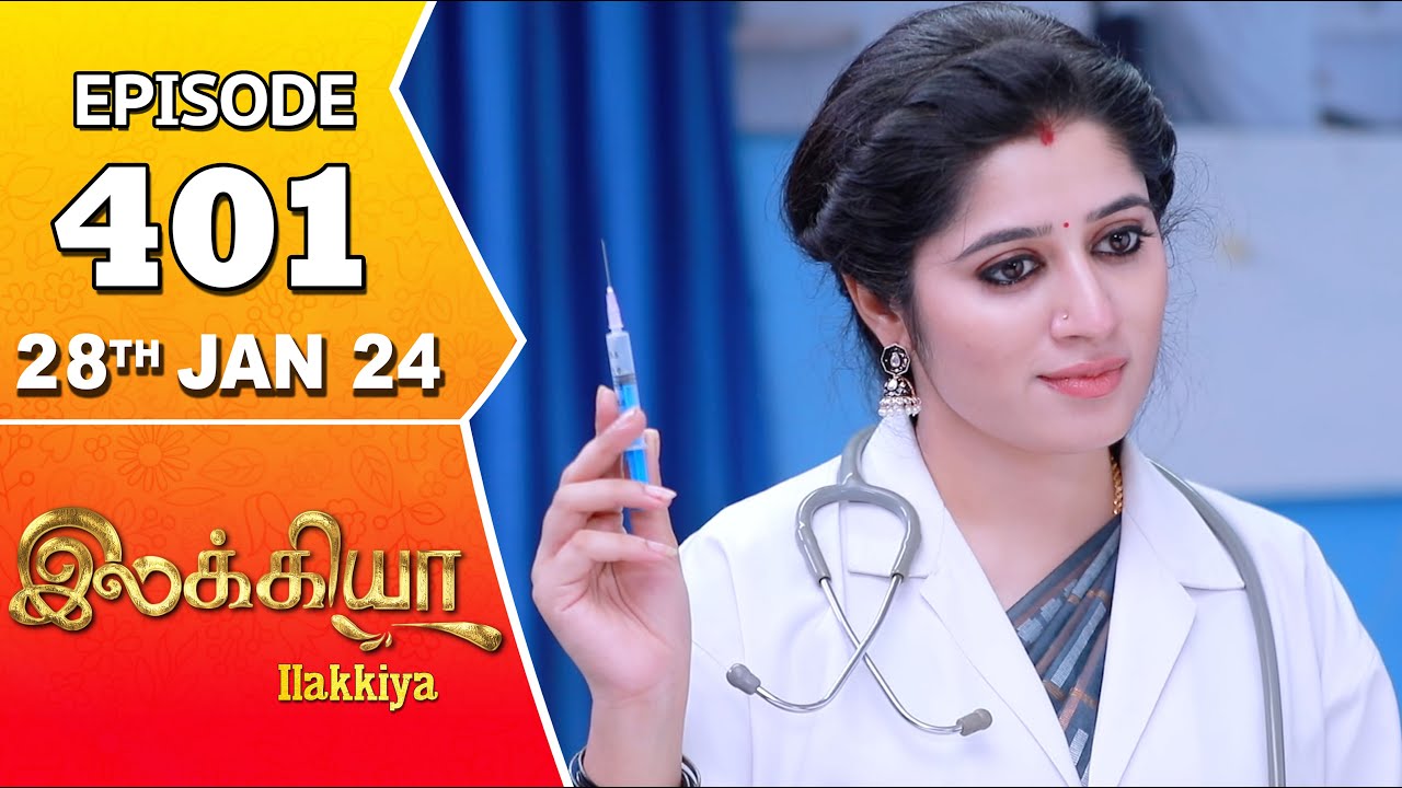 Ilakkiya Serial | Episode 401 | 28th Jan 2024 | Shambhavy | Nandan | Sushma Nair